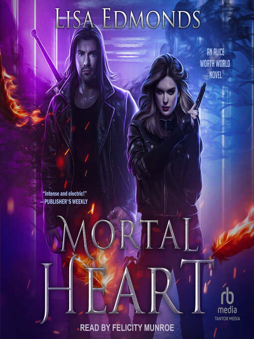 Title details for Mortal Heart by Lisa Edmonds - Available